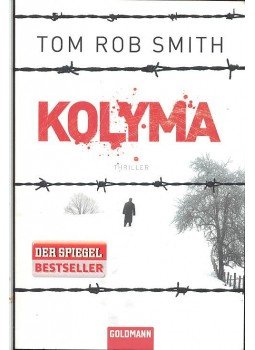 Tom Rob Smith - Kolyma Tom Rob Smith - Kolyma, null 2010 antikvár könyv
