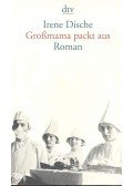 DISCHE, IRENE - Grossmama packt aus