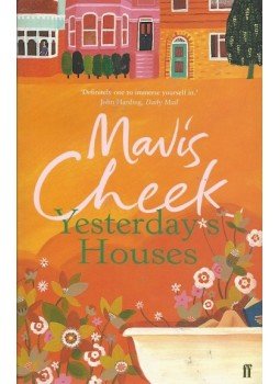 CHEEK, MAVIS - Yesterday's Houses CHEEK, MAVIS - Yesterday's Houses, 2006 antikvár könyv