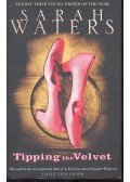Waters, Sarah - Tipping the Velvet