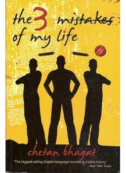Bhagat, Chetan - Three Mistakes of My Life Bhagat, Chetan - Three Mistakes of My Life, null 2010 antikvár könyv