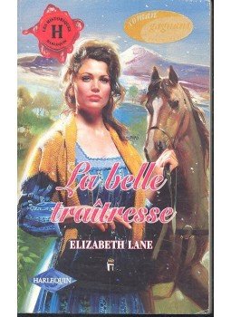Lane, Elizabeth - La belle traîtresse Lane, Elizabeth - La belle traîtresse, null 1998 antikvár könyv