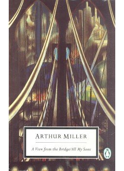 Arthur Miller - A View from the Bridge / All My Sons Arthur Miller - A View from the Bridge / All My Sons, null 2006 antikvár könyv