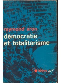Aron, Raymond - Démocratie et totalitarisme Aron, Raymond - Démocratie et totalitarisme, null 1965 antikvár könyv