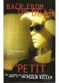 PETIT, CHRIS - Back from the Dead