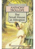 TROLLOPE. ANTHONY - The Small House at Allington
