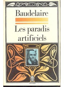 Charles Baudelaire - Les paradis artificiels Charles Baudelaire - Les paradis artificiels, null 1972 antikvár könyv