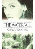 Neggers, Carla - The Waterfall