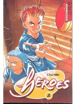 MIR, CHOI - Heroes, null 2007 antikvár könyv