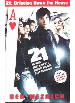 Ben Mezrich - 21 Bringing Down the House - The Inside Story of Six M.I.T. Students Who Took Vegas for Millions, null 2002 antikvár könyv