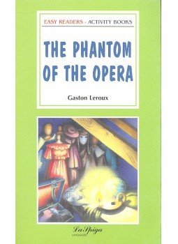 Gaston Leroux - The Phantom of the Opera - Easy Readers (A2/B1) Gaston Leroux - The Phantom of the Opera - Easy Readers (A2/B1), null 2004 antikvár könyv
