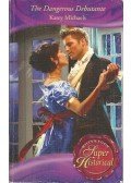 Michaels, Kasey - The Dangerous Debutante