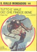 Hall, Angus - Tutto E' Male Cio' Che Finisce Bene