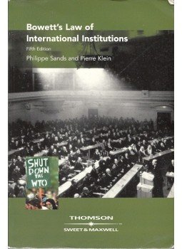 SANDS, PHILIPPE - KLEIN, PIERRE - Bowett's Law of International Institutions, null 2001 antikvár könyv