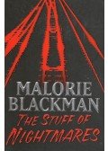 Blackman, Malorie - The Stuff of Nightmares