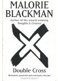 Blackman, Malorie - Double Cross