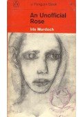 Murdoch, Iris - An Unofficial Rose