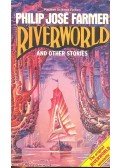 Farmer, Philip José - Riverworld and other stories