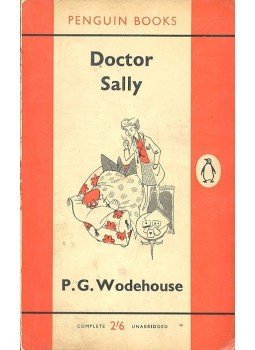 P. G. Wodehouse - Doctor Sally P. G. Wodehouse - Doctor Sally, null 1960 antikvár könyv
