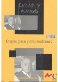 VALENZUELA, DARÍO ACHURY - Ensayos, glosas y otras erudiciones