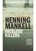 Henning Mankell - Faceless Killers