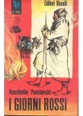 PAUSTOVSKI, KONSTANTIN - I Giorni Rossi