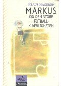 Klaus Hagerup - Og den Store Fotballkjærlighten
