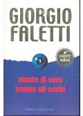 Faletti, Giorgio - Niente di Vero Tranne gli Occhi