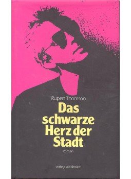 THOMPSON, RUPERT - Das schwarze Herz der Stadt THOMPSON, RUPERT - Das schwarze Herz der Stadt, null 1992 antikvár könyv