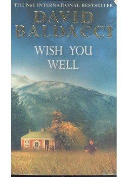 Baldacci, David - Wish You Well Baldacci, David - Wish You Well, null 2001 antikvár könyv