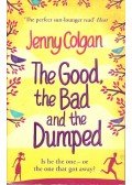 Jenny Colgan - The Good, the Bad and the Dumped