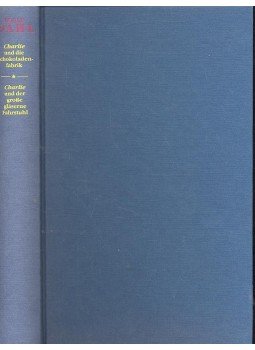 Roald Dahl - Charlie und die Schokoladenfabrik; Charlie und der Grosse gläserne Fahrstuhl, null 1987 antikvár könyv