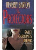 Barton, Beverly - Sweet Caroline's Keeper