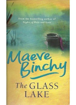 Maeve Binchy - The Glass Lake Maeve Binchy - The Glass Lake, null 2004 antikvár könyv