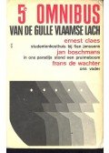 CLAES, ERNEST - BOSCHMANS, JAN - DE WACHTER, FRANS - Vifjde Omnibus - Van de Gulle Vlaamse Lach