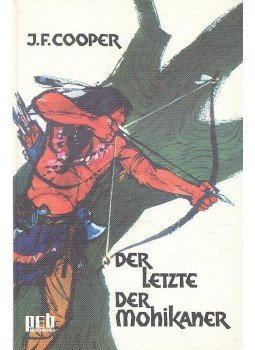 J. F. Cooper - Der letzte der Mohikaner J. F. Cooper - Der letzte der Mohikaner, 1967 antikvár könyv