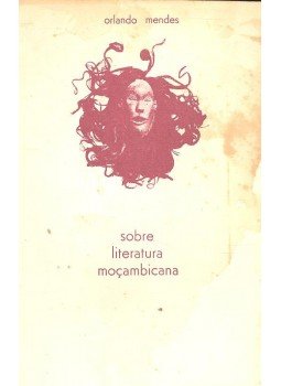 MENDES, ORLANDO - Sobre Literatura Moçambicana, null 1982 antikvár könyv