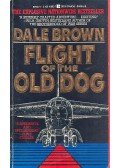 Dale Brown - Flight of the Old Dog