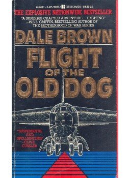 Dale Brown - Flight of the Old Dog Dale Brown - Flight of the Old Dog, New York 1988 antikvár könyv