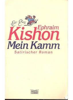 Ephraim Kishon - Mein Kamm Ephraim Kishon - Mein Kamm, null 1997 antikvár könyv