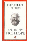 TROLLOPE. ANTHONY - The Three Clerks