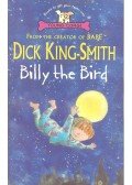 KING-SMITH DICK - Billy the Bird