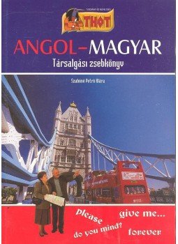Szabóné Petró Klára - Angol-magyar társalgási zsebkönyv Szabóné Petró Klára - Angol-magyar társalgási zsebkönyv, null 0 antikvár könyv