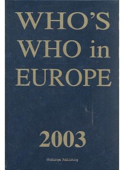 KERESZTY, ANDRÁS J. (ed.) - Who's Who in Europe KERESZTY, ANDRÁS J. (ed.) - Who's Who in Europe, null 2003 antikvár könyv