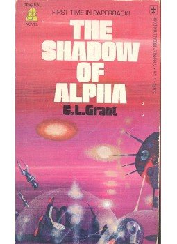 GRANT, C, L, - The Shadow of Alpha GRANT, C, L, - The Shadow of Alpha, null 1976 antikvár könyv