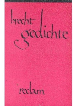 Brecht, Bertolt - Gedichte Brecht, Bertolt - Gedichte, null 1967 antikvár könyv
