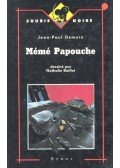 DEMURE, JEAN-PAUL - Mémé Papouche
