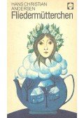 Hans Christian Andersen - FliedermÜtterchen