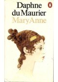 Daphne du Maurier - Mary Anne