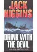 Jack Higgins - Drink with the Devil